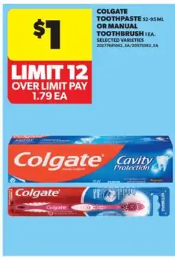 Real Canadian Superstore COLGATE TOOTHPASTE, 52-95 ML OR MANUAL TOOTHBRUSH, 1 EA offer