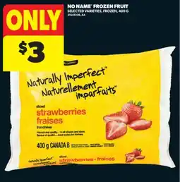 Real Canadian Superstore NO NAME FROZEN FRUIT offer