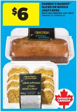 Real Canadian Superstore FARMER'S MARKET SLICED OR WHOLE LOAF CAKES offer