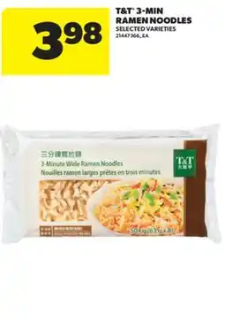 Real Canadian Superstore T & T 3-MIN RAMEN NOODLES offer