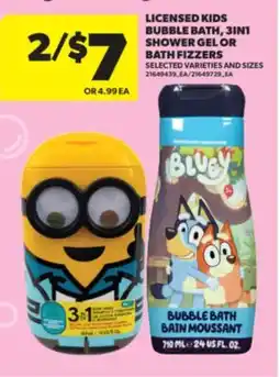 Real Canadian Superstore LICENSED KIDS BUBBLE BATH, 3IN1 SHOWER GEL OR BATH FIZZERS offer