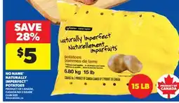 Real Canadian Superstore NO NAME NATURALLY IMPERFECT POTATOES. 15 LB offer