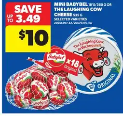 Real Canadian Superstore MINI BABYBEL, 18'S/360 G OR THE LAUGHING COW CHEESE offer