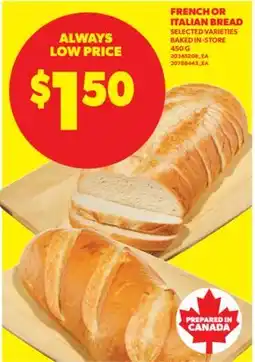 Real Canadian Superstore FRENCH OR ITALIAN BREAD offer