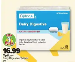 PharmaChoice Option+ Dairy Digestive Tablets offer