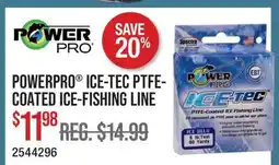 Cabela's POWERPRO ICE-TEC PTFE-COATED ICE-FISHING LINE offer
