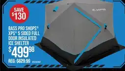 Cabela's BASS PRO SHOPS XPS 5 SIDED FULL DOOR INSULATED ICE SHELTER offer