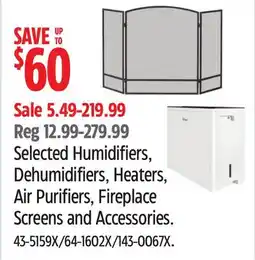 Canadian Tire Selected Humidifiers, Dehumidifiers, Heaters, Air Purifiers, Fireplace Screens and Accessories offer