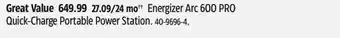 Canadian Tire Energizer Arc 600 PRO Quick-Charge Portable Power Station offer