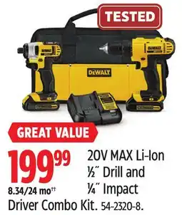 Canadian Tire 20V MAX Li-Ion 1⁄2˝ Drill and 1⁄4˝ Impact 8.34/24 mo†† Driver Combo Kit offer