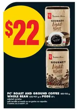 No Frills PC ROAST AND GROUND COFFEE, 800-930 G, WHOLE BEAN, 820/907 G OR PODS, 30'S offer