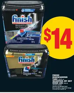 No Frills FINISH DISHWASHING TABS, 30-55' S OR QUANTUM JET DRY RINSE AID offer