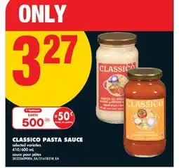 No Frills CLASSICO PASTA SAUCE, 410/600 mL offer