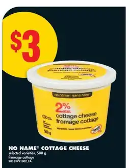 No Frills NO NAME COTTAGE CHEESE offer