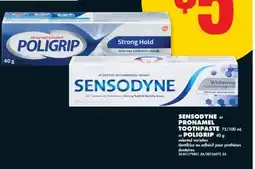 No Frills SENSODYNE or PRONAMEL TOOTHPASTE, 75/100 ML or POLIGRIP offer