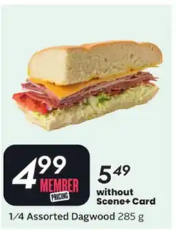 Sobeys 1⁄4 Assorted Dagwood offer
