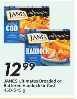 Sobeys JANES Ultimates Breaded or Battered Haddock or Cod offer