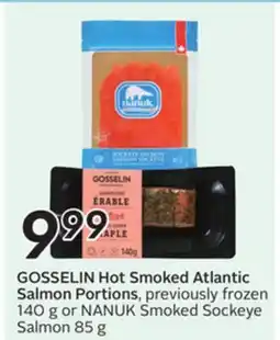 Sobeys GOSSELIN Hot Smoked Atlantic Salmon Portions offer