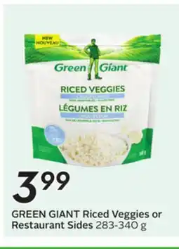 Sobeys GREEN GIANT Riced Veggies or Restaurant Sides offer