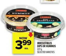 Metro IRRESISTIBLES DIPS OR HUMMUS offer