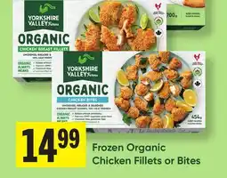 Foodland Frozen Organic Chicken Fillets or Bites offer