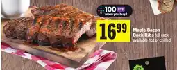 Foodland Maple Bacon Back Ribs full rack available hot or chilled offer