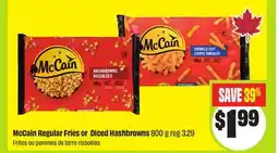 FreshCo McCain Regular Fries or Diced Hashbrowns offer