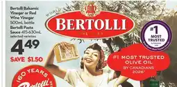 Longo's Bertolli Balsamic Vinegar or Red Wine Vinegar 500mL bottle Bertolli Pasta Sauce offer
