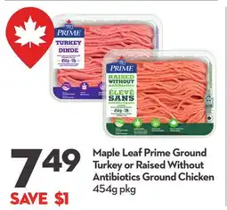Longo's Maple Leaf Prime Ground Turkey or Raised Without Antibiotics Ground Chicken offer