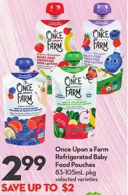 Longo's Once Upon a Farm Refrigerated Baby Food Pouches offer