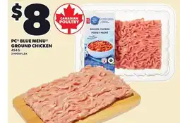 Loblaws PC BLUE MENU GROUND CHICKEN offer