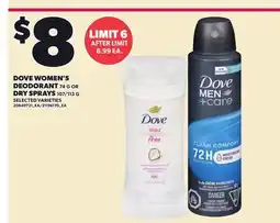 Loblaws DOVE WOMEN'S DEODORANT 74 G OR DRY SPRAYS 107/113 G offer