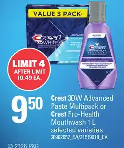 Loblaws CREST 3DW ADVANCED PASTE MULTIPACK OR CREST PRO-HEALTH MOUTHWASH offer