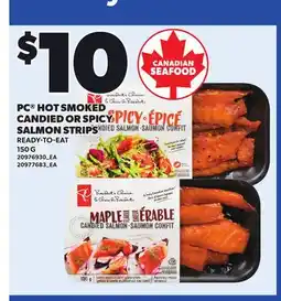 Loblaws PC HOT SMOKED CANDIED OR SPICY SALMON STRIPS offer