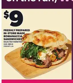 Loblaws FRESHLY PREPARED IN-STORE MADE ROMANACCIA SANDWICHES offer