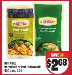 Chalo FreshCo Kim Phat Vermicelli or Pad Thai Noodle offer