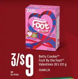 Loblaws BETTY CROCKERTM FRUIT BY THE FOOTTM VALENTINES, 26'S offer