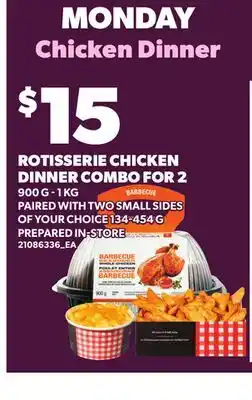Loblaws ROTISSERIE CHICKEN DINNER COMBO FOR 2, 900 G - 1 KG PAIRED WITH TWO SMALL SIDES OF YOUR CHOICE offer