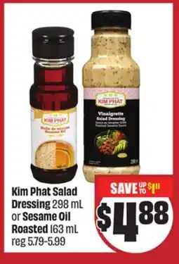 Chalo FreshCo Kim Phat Salad Dressing 298 mL or Sesame Oil Roasted 163 mL offer