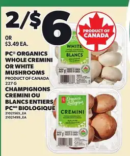 Independent Grocer PC ORGANICS WHOLE CREMINI OR WHITE MUSHROOMS offer