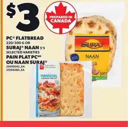 Independent Grocer PC FLATBREAD 220/300 G OR SURAJ NAAN 5'S offer