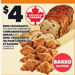 Independent Grocer MINI CROISSANTS, 10'S SELECTED VARIETIES OR CINNAMON RAISIN BREAD offer