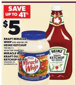 Independent Grocer KRAFT MIRACLE WHIP, 650-890 ML OR HEINZ KETCHUP, 750 ML-1 L offer