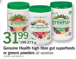 Fortinos GENUINE HEALTH HIGH FIBRE GUT SUPERFOODS OR GREENS POWDERS offer