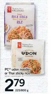 Fortinos PC UDON NOODLES OR THAI STICKY RICE, 225/800 G offer