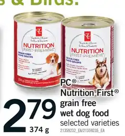 Fortinos PC NUTRITION FIRST GRAIN FREE WET DOG FOOD offer