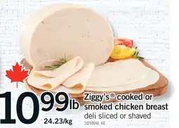 Fortinos ZIGGY'S COOKED OR SMOKED CHICKEN BREAST offer