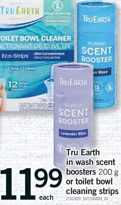 Fortinos TRU EARTH IN WASH SCENT BOOSTERS, 200 G OR TOILET BOWL CLEANING STRIPS, 12'S offer