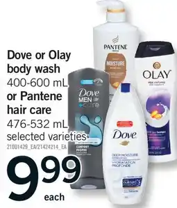 Fortinos DOVE OR OLAY BODY WASH 400-600 ML OR PANTENE HAIR CARE 476-532 ML offer