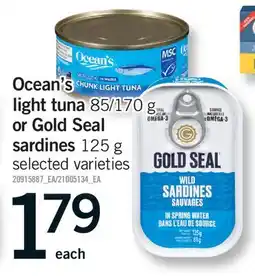 Fortinos OCEAN'S LIGHT TUNA 85/170 G OR GOLD SEAL SARDINES offer